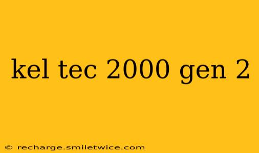 kel tec 2000 gen 2
