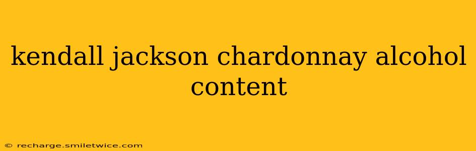 kendall jackson chardonnay alcohol content