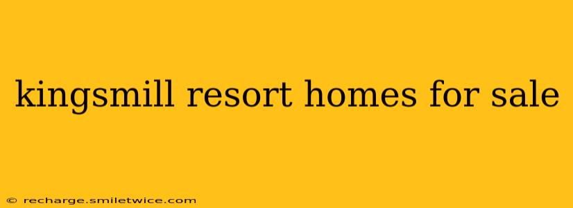 kingsmill resort homes for sale