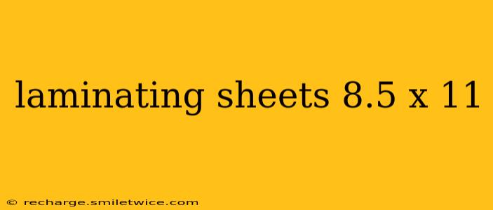 laminating sheets 8.5 x 11