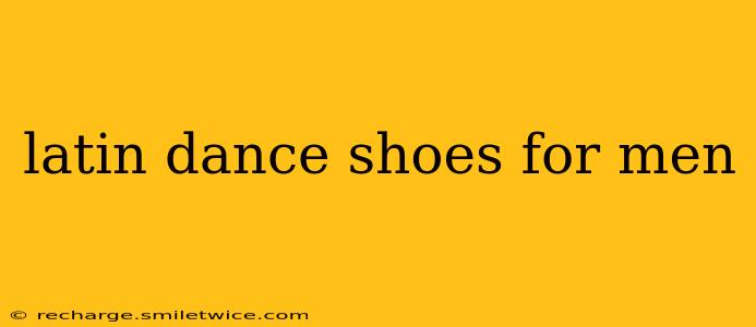 latin dance shoes for men
