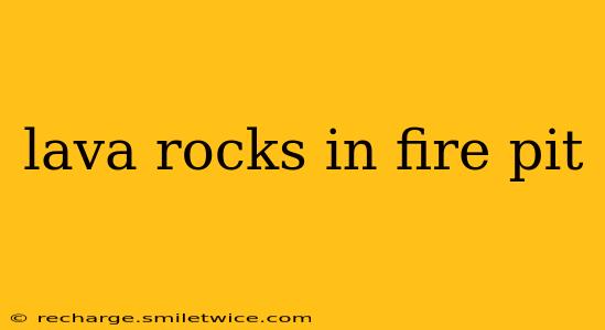 lava rocks in fire pit