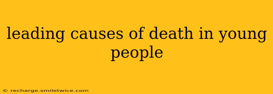 leading causes of death in young people