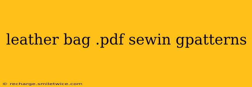 leather bag .pdf sewin gpatterns