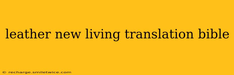 leather new living translation bible