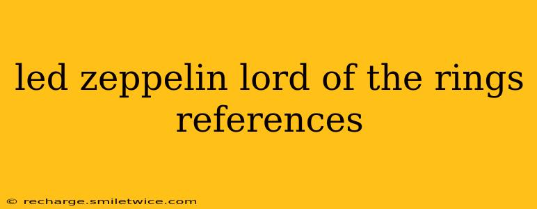 led zeppelin lord of the rings references