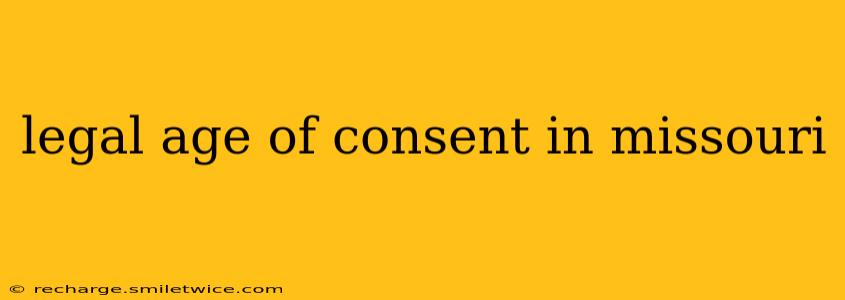 legal age of consent in missouri