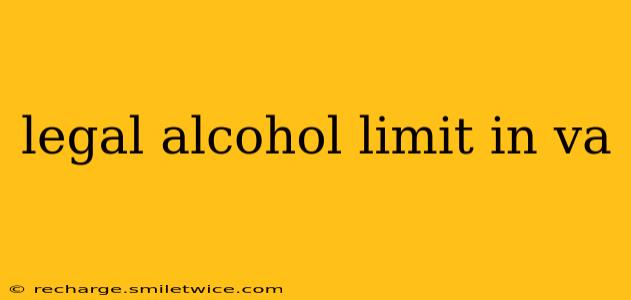 legal alcohol limit in va