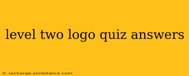 level two logo quiz answers