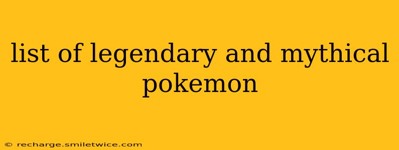 list of legendary and mythical pokemon