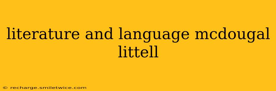 literature and language mcdougal littell