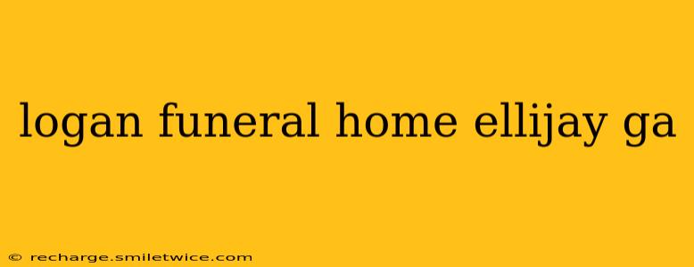 logan funeral home ellijay ga