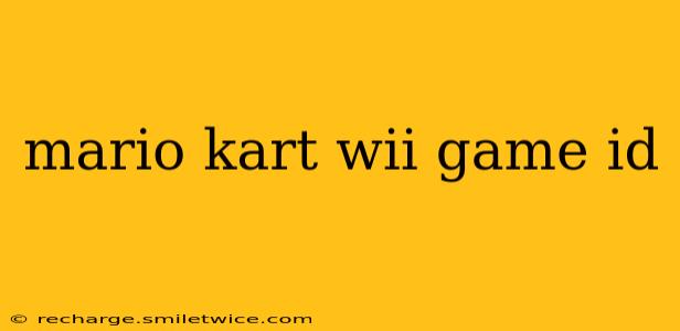 mario kart wii game id