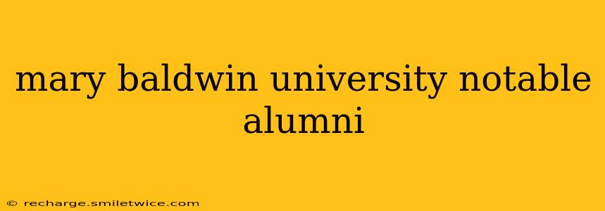 mary baldwin university notable alumni