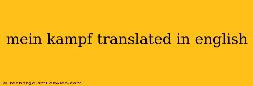 mein kampf translated in english
