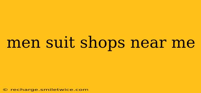 men suit shops near me