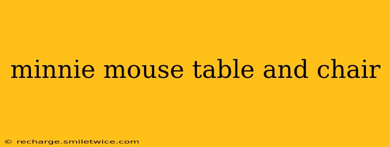 minnie mouse table and chair
