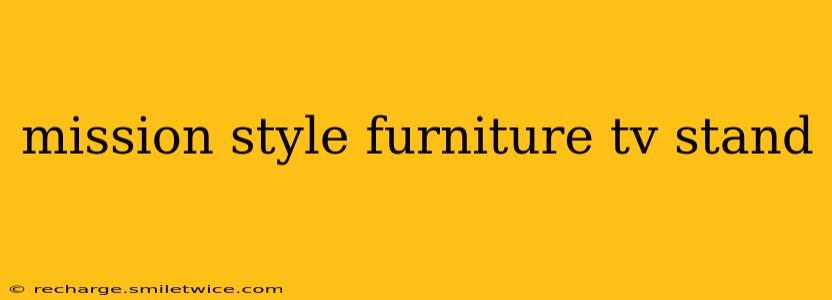 mission style furniture tv stand