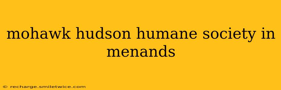 mohawk hudson humane society in menands