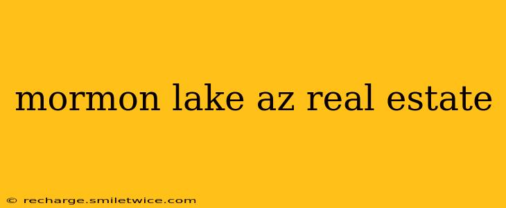 mormon lake az real estate