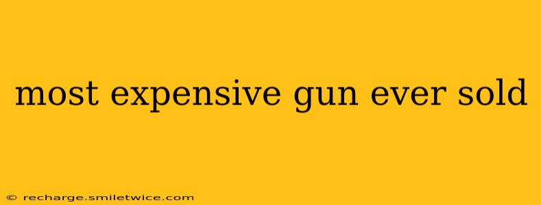 most expensive gun ever sold