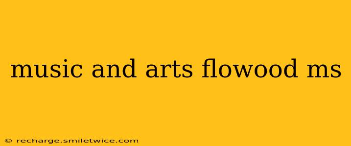 music and arts flowood ms
