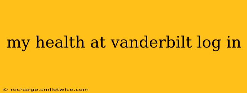 my health at vanderbilt log in