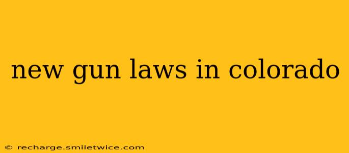 new gun laws in colorado