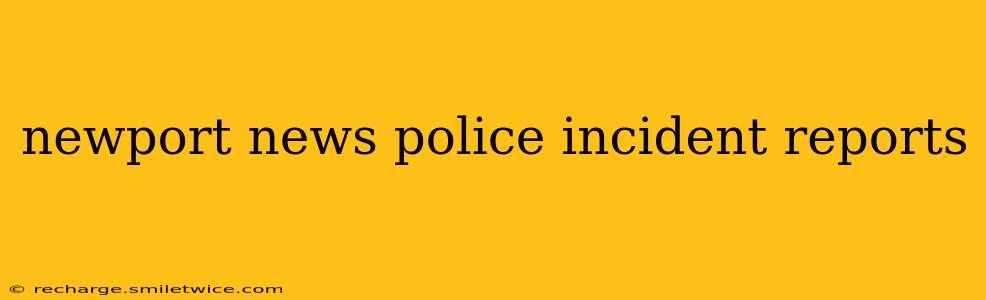 newport news police incident reports
