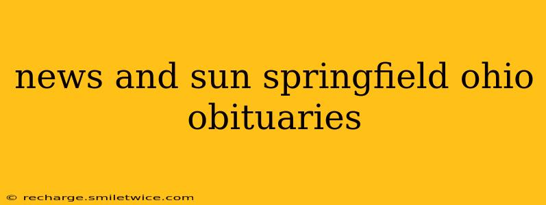 news and sun springfield ohio obituaries