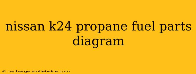 nissan k24 propane fuel parts diagram