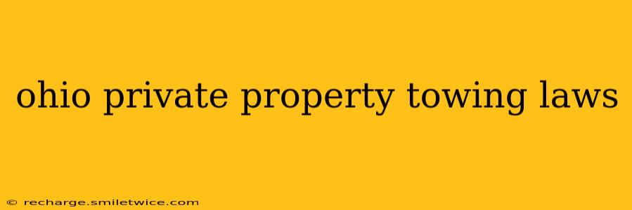 ohio private property towing laws