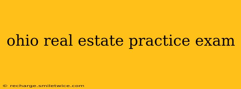 ohio real estate practice exam