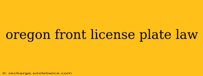 oregon front license plate law