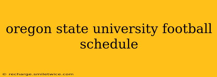 oregon state university football schedule