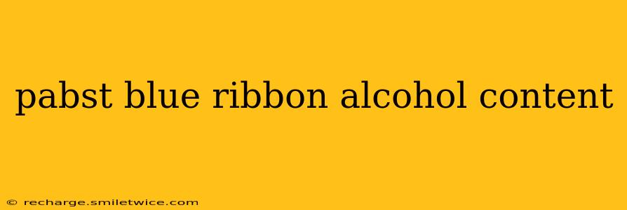 pabst blue ribbon alcohol content