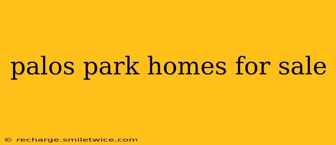 palos park homes for sale
