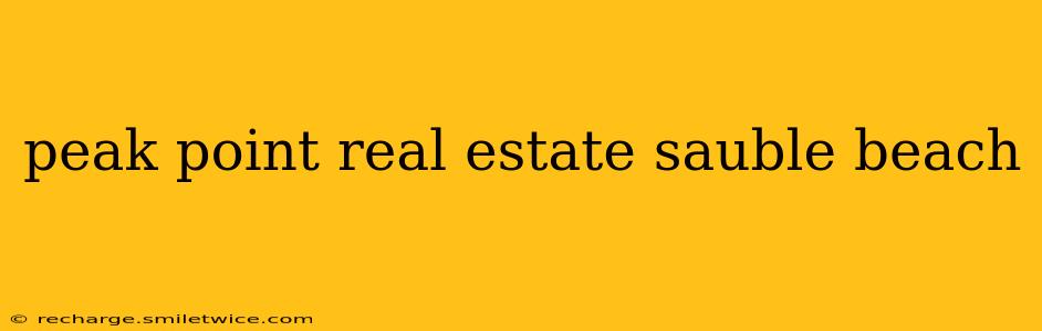 peak point real estate sauble beach