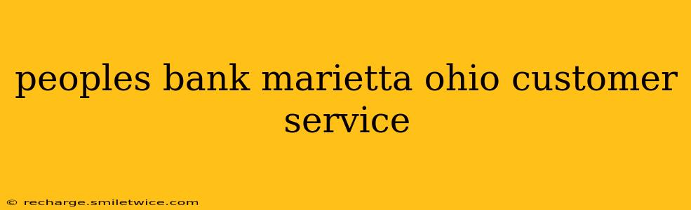 peoples bank marietta ohio customer service