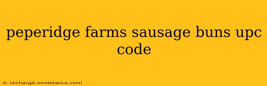 peperidge farms sausage buns upc code