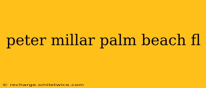 peter millar palm beach fl