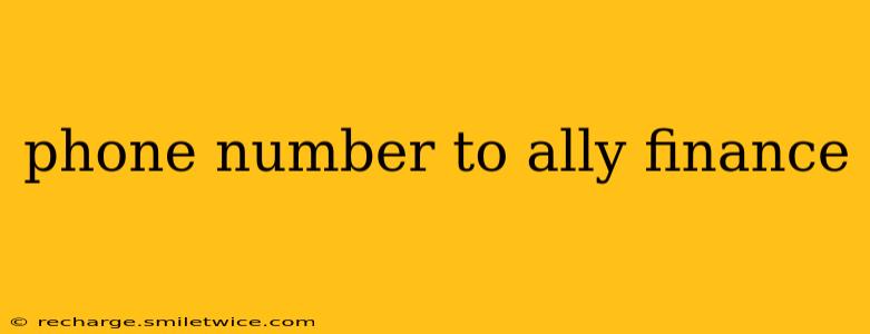 phone number to ally finance