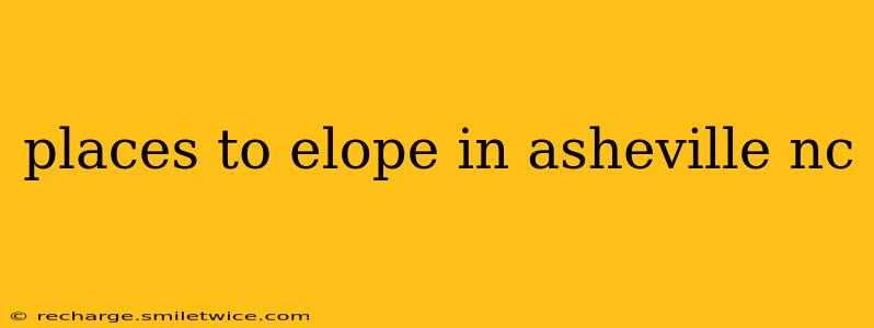 places to elope in asheville nc