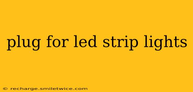 plug for led strip lights