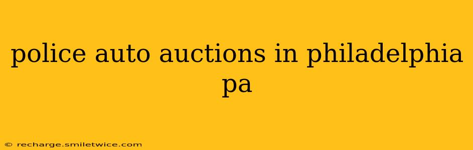 police auto auctions in philadelphia pa