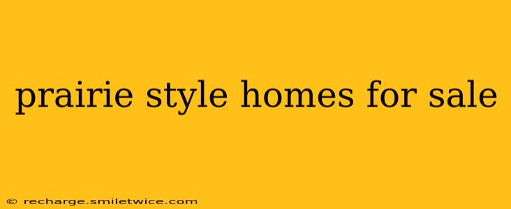 prairie style homes for sale