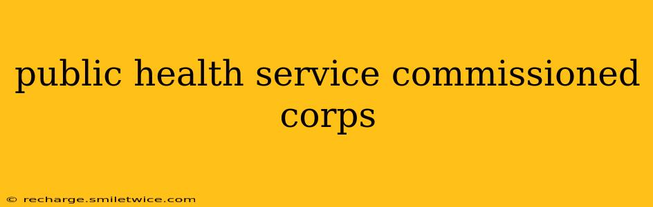 public health service commissioned corps
