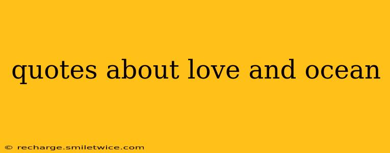 quotes about love and ocean