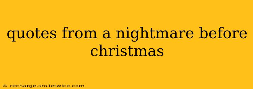 quotes from a nightmare before christmas