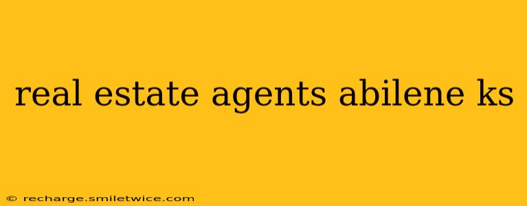 real estate agents abilene ks